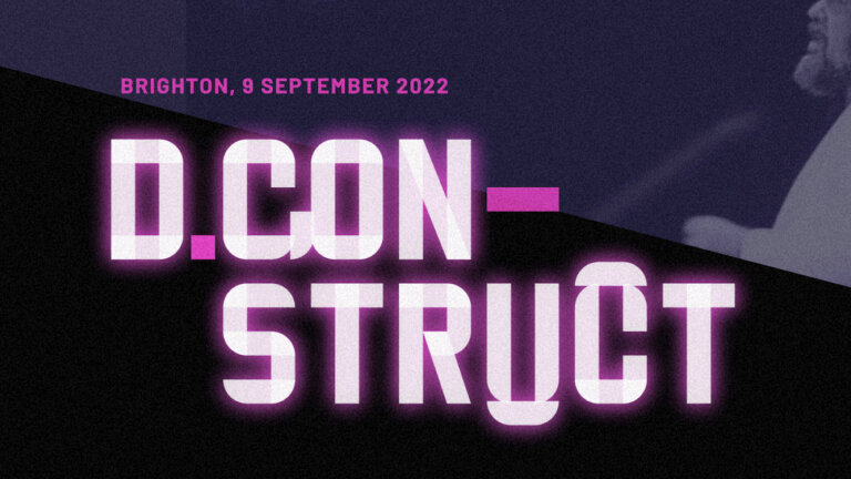 dConstruct 2022 - Un'ultima volta